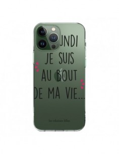 Coque iPhone 13 Pro Max Le lundi, je suis au bout de ma...