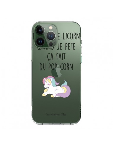 Coque iPhone 13 Pro Max Je suis une licorne, quand je pète ça fait du pop corn Transparente - Les Vilaines Filles