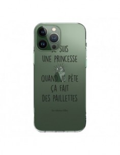 Coque iPhone 13 Pro Max Je suis une princesse quand je...