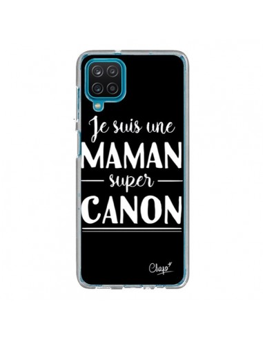 Coque Samsung Galaxy A12 et M12 Je suis une Maman super Canon - Chapo