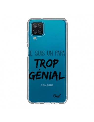 Coque Samsung Galaxy A12 et M12 Je suis un Papa trop Génial Transparente - Chapo