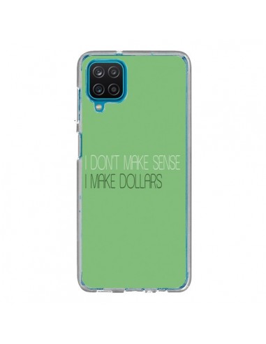 Coque Samsung Galaxy A12 et M12 I don't make sense, I make Dollars, vert - Shop Gasoline