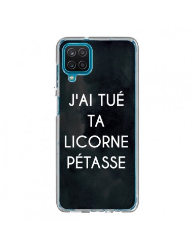 Coque Samsung Galaxy A12 et M12 J'ai tué ta Licorne Pétasse - Maryline Cazenave