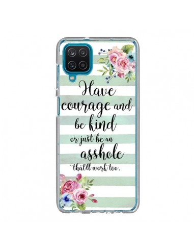 Coque Samsung Galaxy A12 et M12 Courage, Kind, Asshole - Maryline Cazenave