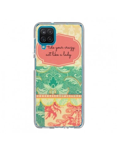 Coque Samsung Galaxy A12 et M12 Hide your Crazy, Act Like a Lady - R Delean