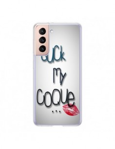Coque Samsung Galaxy S21 5G Suck my Coque iPhone 6 et 6S...