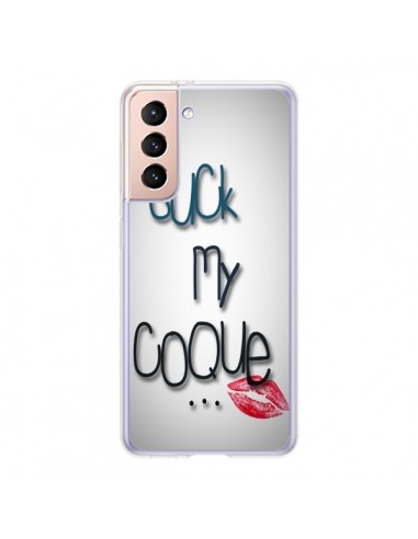 Coque Samsung Galaxy S21 5G Suck my Coque iPhone 6 et 6S Lips Bouche Lèvres - Bertrand Carriere