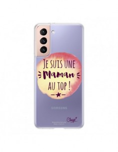 Coque Samsung Galaxy S21 5G Je suis une Maman au Top...