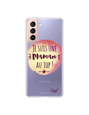 Coque Samsung Galaxy S21 5G Je suis une Maman au Top Orange Transparente - Chapo