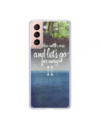 Coque Samsung Galaxy S21 5G Let's Go Far Away Forest Foret - Eleaxart