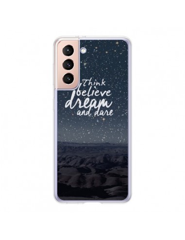 Coque Samsung Galaxy S21 5G Think believe dream and dare Pensée Rêves - Eleaxart