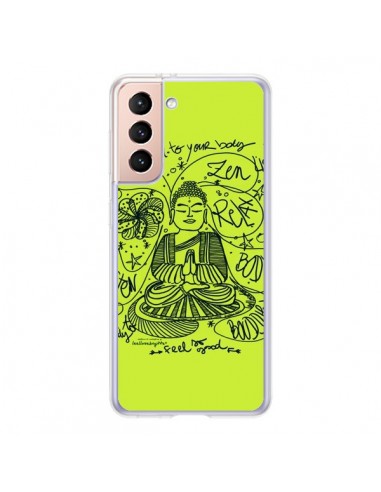 Coque Samsung Galaxy S21 5G Buddha Listen to your body Love Zen Relax - Leellouebrigitte