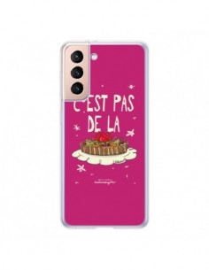 Coque Samsung Galaxy S21 5G C'est pas de la tarte -...