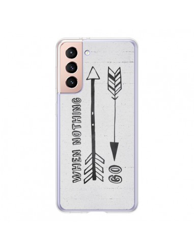 Coque Samsung Galaxy S21 5G When nothing goes right - Mary Nesrala