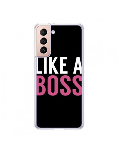 Coque Samsung Galaxy S21 5G Like a Boss - Mary Nesrala