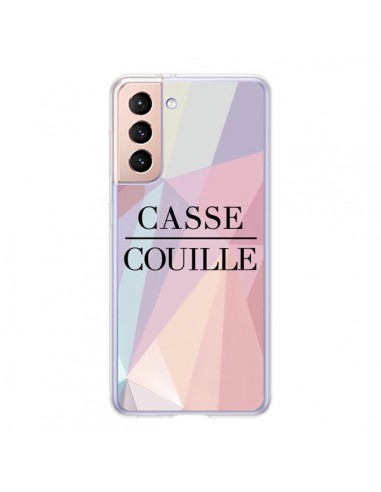 Coque Samsung Galaxy S21 5G Casse Couille - Maryline Cazenave