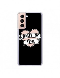 Coque Samsung Galaxy S21 5G Waste of Time Coeur -...