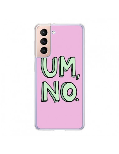 Coque Samsung Galaxy S21 5G Um, No - Maryline Cazenave