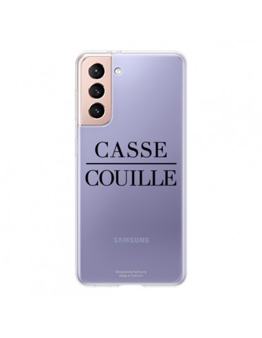 Coque Samsung Galaxy S21 5G Casse Couille Transparente - Maryline Cazenave