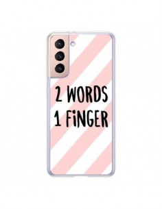 Coque Samsung Galaxy S21 5G 2 Words 1 Finger - Maryline...