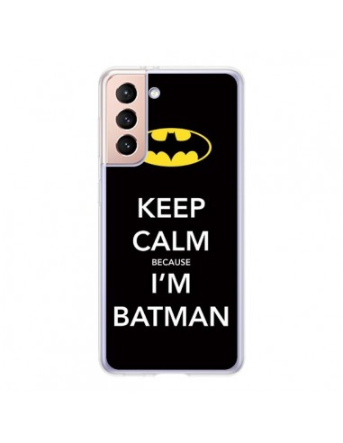Coque Samsung Galaxy S21 5G Keep Calm because I'm Batman - Nico