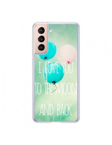 Coque Samsung Galaxy S21 5G I love you to the moon and back - Sylvia Cook