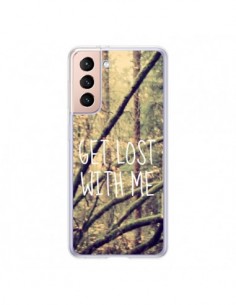 Coque Samsung Galaxy S21 5G Get lost with me foret - Tara...