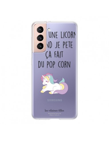 Coque Samsung Galaxy S21 5G Je suis une licorne, quand je pète ça fait du pop corn - Les Vilaines Filles