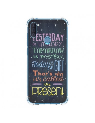 Coque Samsung Galaxy A11 et M11 Today is a gift Cadeau - Maximilian San