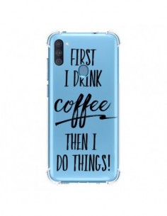 Coque Samsung Galaxy A11 et M11 First I drink Coffee,...