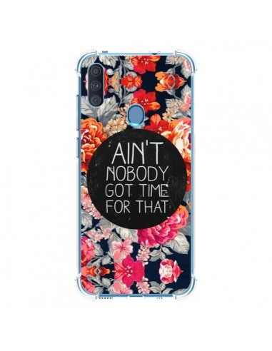 Coque Samsung Galaxy A11 et M11 Fleur Flower Ain't nobody got time for that - Sara Eshak