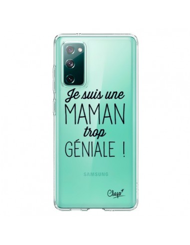 Coque Samsung Galaxy S20 Je suis une Maman trop Géniale Transparente - Chapo