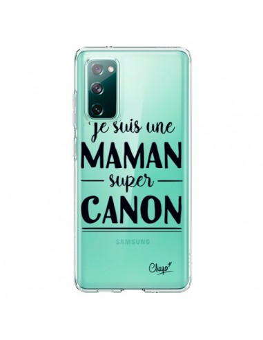 Coque Samsung Galaxy S20 Je suis une Maman super Canon Transparente - Chapo