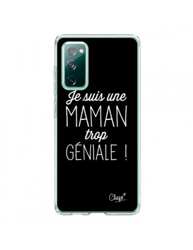 Coque Samsung Galaxy S20 Je suis une Maman trop Géniale - Chapo