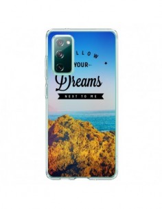 Coque Samsung Galaxy S20 Follow your dreams Suis tes...