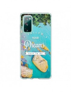 Coque Samsung Galaxy S20 Follow your dreams Suis tes...