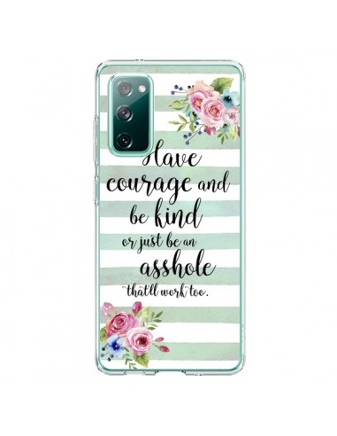 Coque Samsung Galaxy S20 Courage, Kind, Asshole - Maryline Cazenave