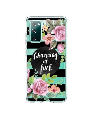 Coque Samsung Galaxy S20 Charming as Fuck Fleurs Transparente - Maryline Cazenave