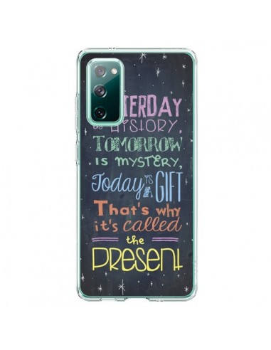 Coque Samsung Galaxy S20 Today is a gift Cadeau - Maximilian San