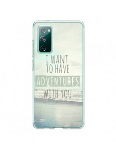 Coque Samsung Galaxy S20 I want to have adventures with...