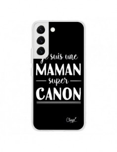 Coque Samsung Galaxy S22 5G Je suis une Maman super Canon...