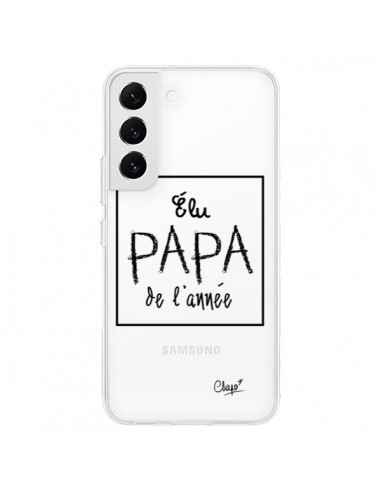 Coque Samsung Galaxy S22 5G Elu Papa de l'Année Transparente - Chapo