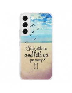 Coque Samsung Galaxy S22 5G Let's Go Far Away Beach Plage...