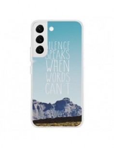 Coque Samsung Galaxy S22 5G Silence speaks when words...