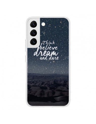 Coque Samsung Galaxy S22 5G Think believe dream and dare Pensée Rêves - Eleaxart