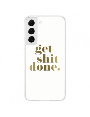 Coque Samsung Galaxy S22 5G Get Shit Done Doré - Shop Gasoline