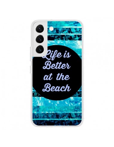 Coque Samsung Galaxy S22 5G Life is Better at The Beach - Ebi Emporium