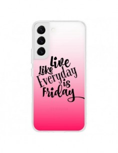 Coque Samsung Galaxy S22 5G Everyday Friday Vendredi Live...