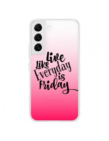 Coque Samsung Galaxy S22 5G Everyday Friday Vendredi Live Vis Transparente - Ebi Emporium