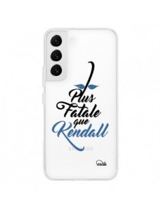 Coque Samsung Galaxy S22 5G Plus Fatale que Kendall...